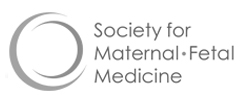 The Society for Maternal-Fetal Medicine